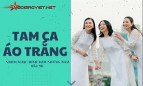 Sự trở lại đầy hứa hẹn của Tam Ca Áo Trắng sau 20 năm vắng bóng