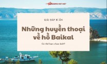 Bí ẩn những huyền thoại về Baikal hồ nước sâu nhất thế giới