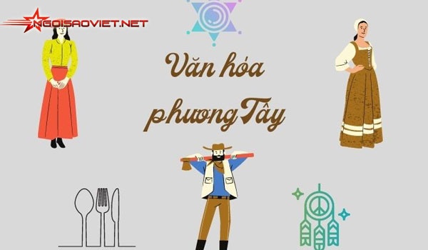 Nguồn gốc sự khác biệt văn hóa phương Tây và phương Đông