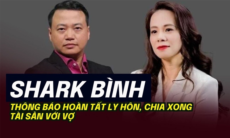 Shark Bình hoàn tất thủ tục ly hôn vợ và chính thức độc thân