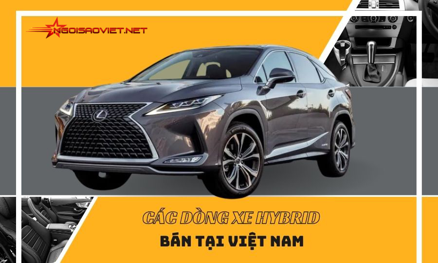 Các dòng xe hybrid hạng sang