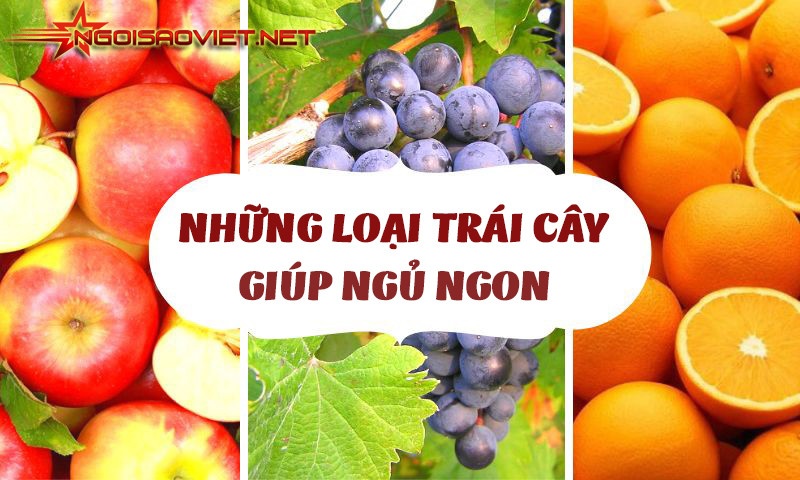 Những loại trái cây giúp ngủ ngon ai cũng nên biết