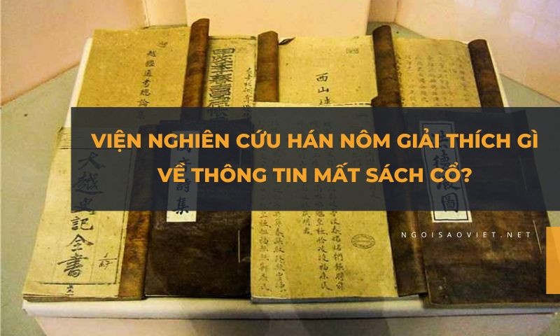 Thông tin về việc mất sách cổ Hán Nôm